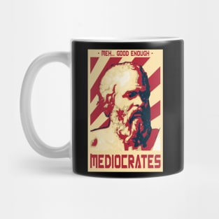 Good Enough. Mediocrates Mug